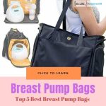Breast Pump Bags and Buying Guide